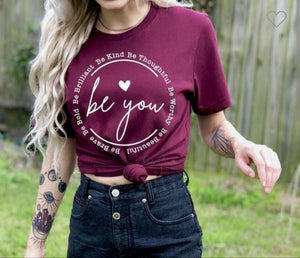 Be You T-Shirt