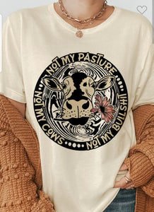 Not My Pasture T-Shirt