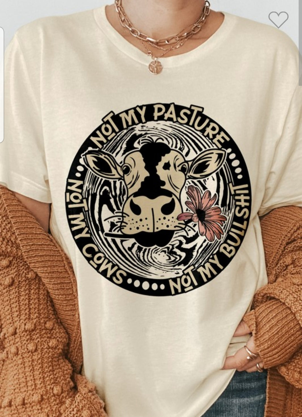 Not My Pasture T-Shirt