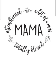 Totally Blessed Mama T-Shirt